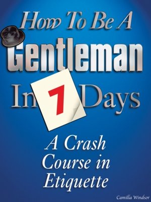 cover image of How to be a Gentleman in 7 Days